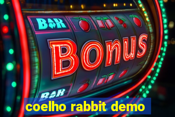 coelho rabbit demo